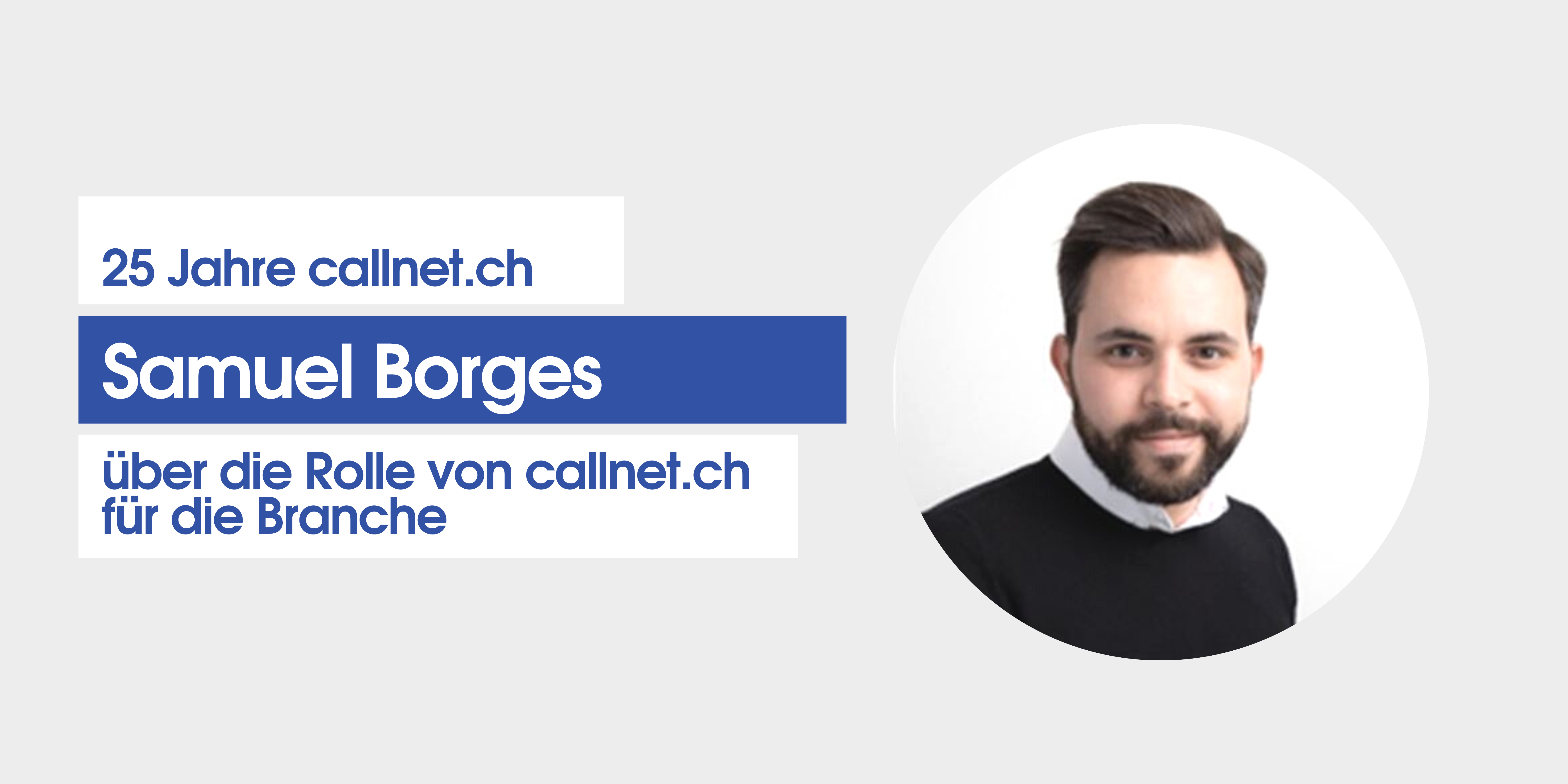 Samuel Borges über die Rolle von callnet.ch